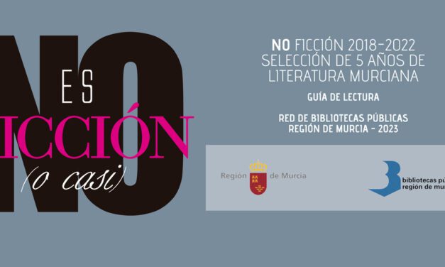 ‘No es ficción (o casi)’: nueva guía de lectura de la Red de Bibliotecas públicas de la Región de Murcia