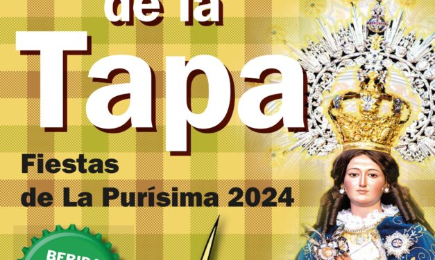 Ruta de la Tapa – Fiestas Patronales de la Purísima 2024